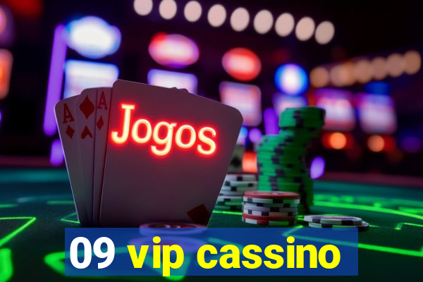 09 vip cassino